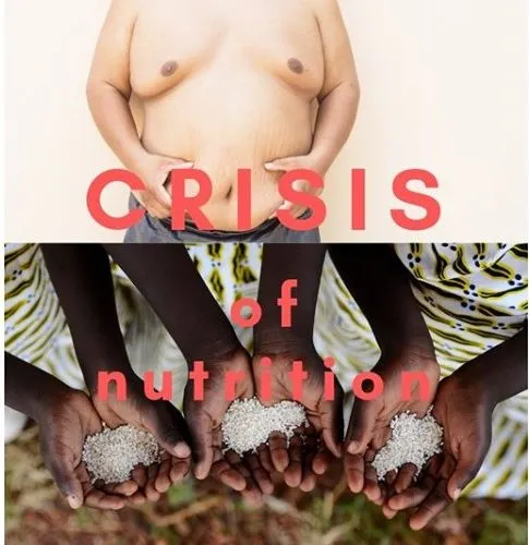 Crisis of Nutrition