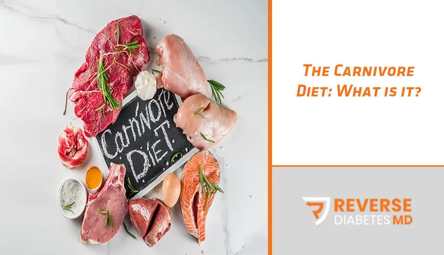 The Carnivore Diet: What is it?