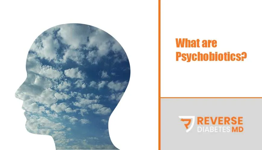 What are Psychobiotics?