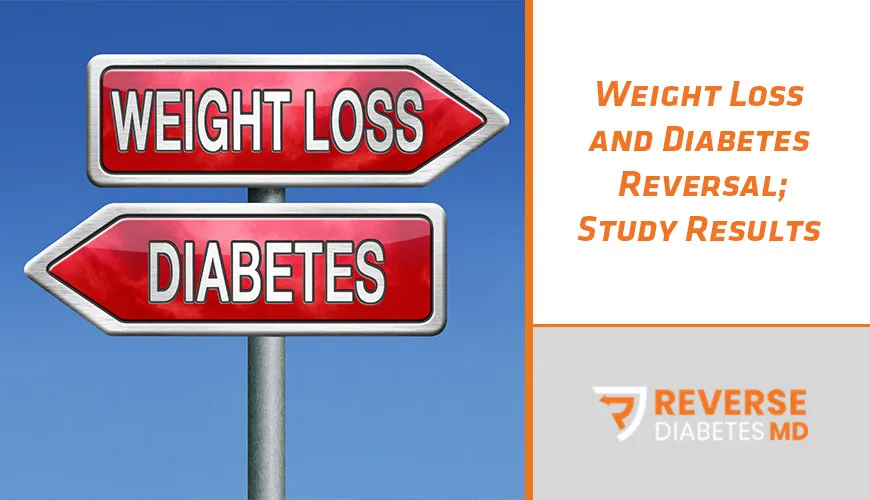 Weight Loss and Diabetes Reversal; Study Results